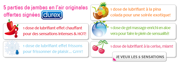 5 parties de jambes en l'air originales offertes sign�es durex