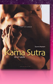 Le Kama Sutra du XXI� si�cle - L'Art d'Aimer